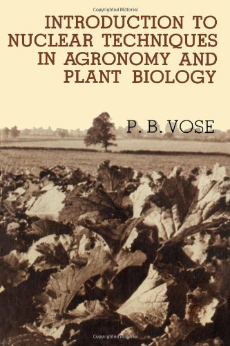 9780080249247: Introduction to Nuclear Techniques in Agronomy and Plant Biology (Pergamon International Library of Science, Technology, Engineering & Social Studies)