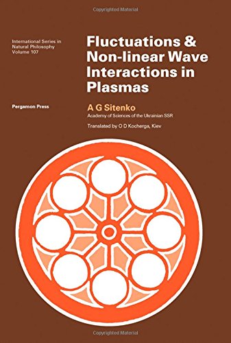 Imagen de archivo de Fluctuations and Non-linear Wave Interactions in Plasma (International series in natural philosophy) a la venta por Hay-on-Wye Booksellers