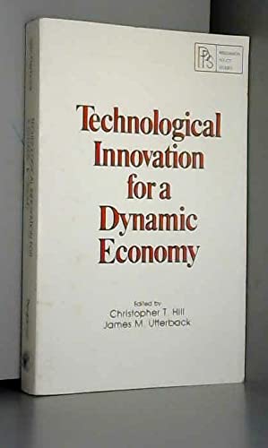 Beispielbild fr Technological Innovation for a Dynamic Economy zum Verkauf von Wonder Book