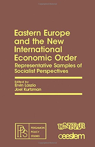 Stock image for Eastern Europe and the New International Economic Order: Representative Samples of Socialist Perspectives (Pergamon Policy Studies on the New) for sale by Buchpark