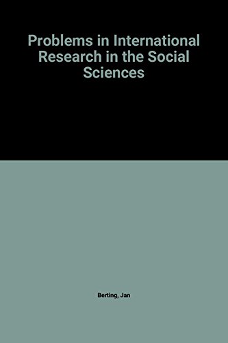 Beispielbild fr Problems in International Research in the Social Sciences zum Verkauf von Jay W. Nelson, Bookseller, IOBA