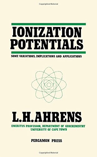 Imagen de archivo de Ionization Potentials: Some Variations, Implications, and Applications a la venta por Zubal-Books, Since 1961