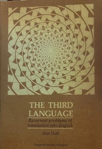 9780080253343: Third Language: Recurrent Problems of Translation into English