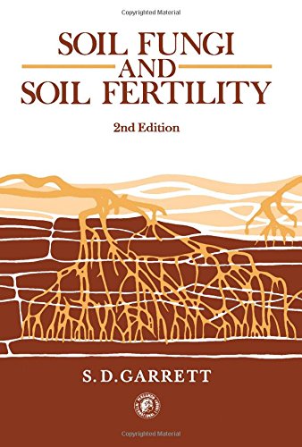 9780080255071: Soil Fungi and Soil Fertility: An Introduction to Soil Mycology