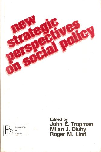 Stock image for New Strategic Perspectives on Social Policy for sale by Long Island Book Company