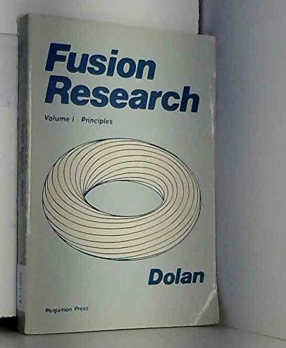 Fusion Research Volume 1: Principles