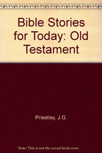 9780080255989: Bible Stories for Today: Old Testament