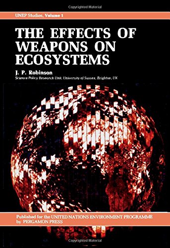 9780080256566: Effects of Weapons on Ecosystems