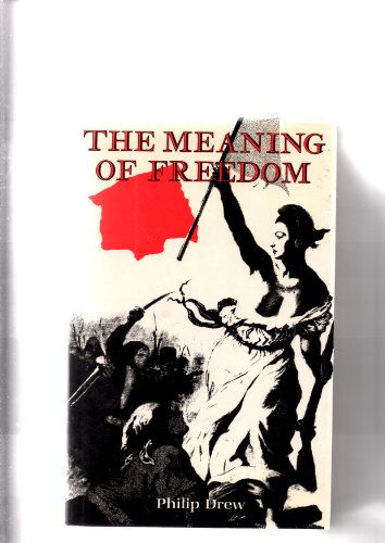 Beispielbild fr The Meaning of Freedom zum Verkauf von Better World Books: West