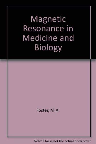 9780080259130: Magnetic Resonance in Medicine and Biology