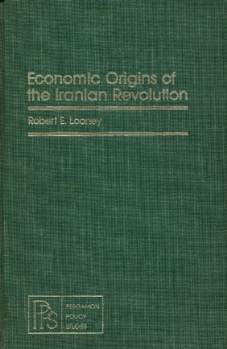 Stock image for Economic Origins of the Iranian Revolution (Pergamon policy studies on international development) for sale by HPB-Red