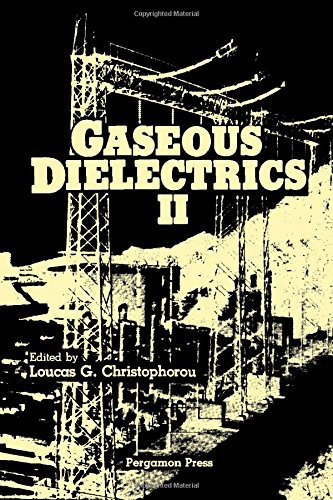 9780080259789: Gaseous Dielectrics: 2nd: International Symposium Proceedings