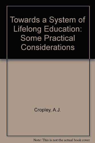 9780080260679: Towards a System of Lifelong Education: Some Practical Considerations