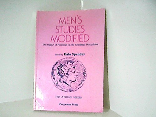 Imagen de archivo de Men's Studies Modified : The Impact of Feminism on the Academic Disciplines a la venta por Better World Books