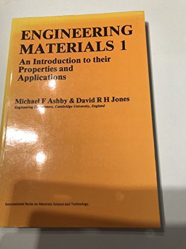 Imagen de archivo de Engineering Materials: An Introduction to Their Properties and Applications (Materials Science & Technology Monographs) a la venta por WorldofBooks