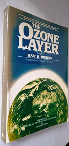 9780080262529: The Ozone layer: Proceedings of the meeting of experts designated by governments, intergovernmental and nongovernmental organizations on the ozone ... (Environmental sciences and applications)