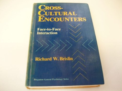 9780080263137: Cross-cultural encounters, face-to-face interaction (Pergamon general psychology series ; no. 94)