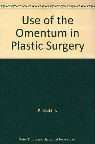 9780080263526: Use of the Omentum in Plastic Surgery
