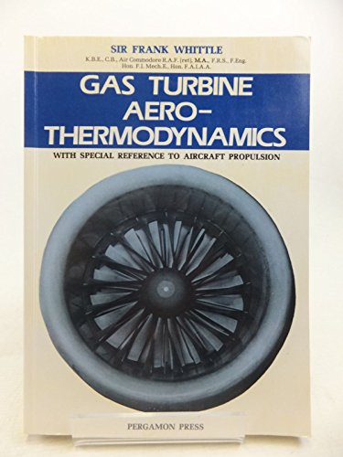 Beispielbild fr Gas Turbine Aero-Thermodynamics: With Special Reference to Aircraft Propulsion zum Verkauf von Anybook.com