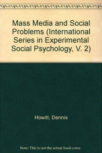 Imagen de archivo de Mass Media and Social Problems. (International Series in Experimental Social Psychology, V. 2). a la venta por G. & J. CHESTERS