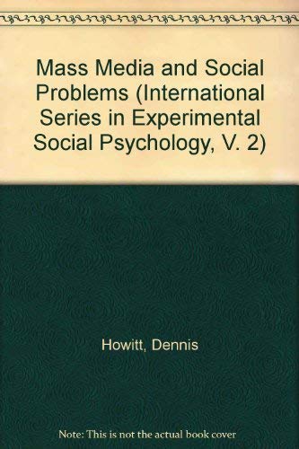 Stock image for Mass Media and Social Problems. (International Series in Experimental Social Psychology, V. 2). for sale by G. & J. CHESTERS