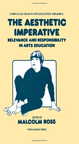 9780080267661: Aesthetic Imperative: Relevance and Responsibility in Arts Education