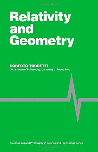 RELATIVITY AND GEOMETRY. - Torretti, Roberto.