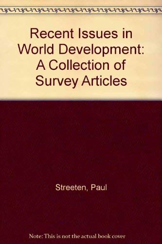 Stock image for Recent Issues in World Development: A Collection of Survey Articles for sale by G. & J. CHESTERS