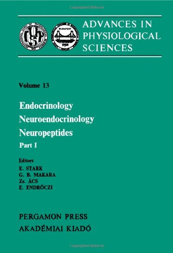 9780080268279: Endocrinology, Neuroendocrinology, Neuropeptides, 1 (28th, v. 13) (Advances in Physiological Sciences: International Congress Proceedings)