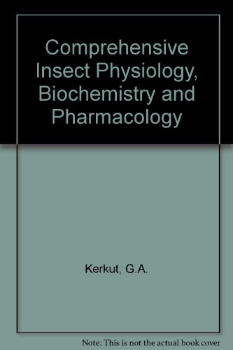 9780080268507: Comprehensive Insect Physiology, Biochemistry and Pharmacology