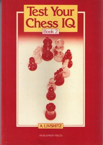 9780080268804: Test Your Chess IQ: Bk. 2