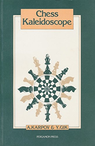 Stock image for Chess Kaleidoscope (Pergamon Russian Chess Series) for sale by Stony Hill Books