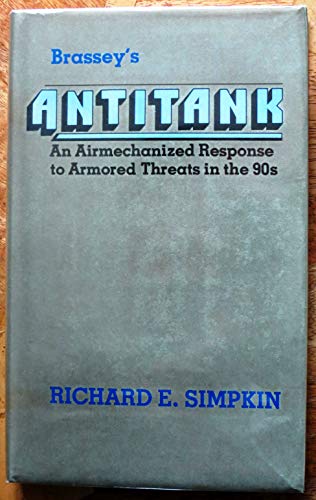 9780080270364: Antitank: Air-mechanized Response to Armoured Threats in the 90's