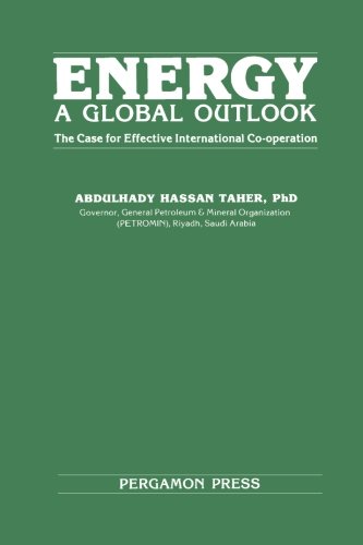9780080272931: Energy: A Global Outlook: The Case for Effective International Co-operation