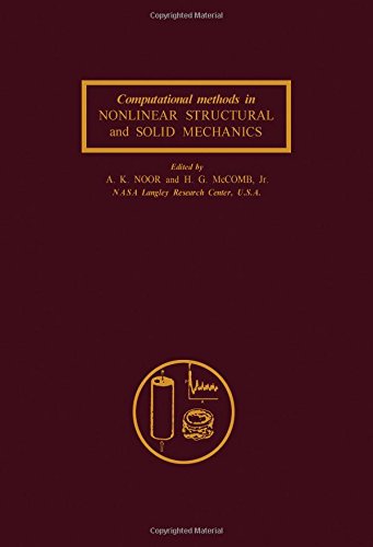 Immagine dell'editore per Computational methods in nonlinear structural and solid mechanics: Papers presented at the Symposium on Computational Methods in Nonlinear Structural and Solid Mechanics venduto da Zubal-Books, Since 1961