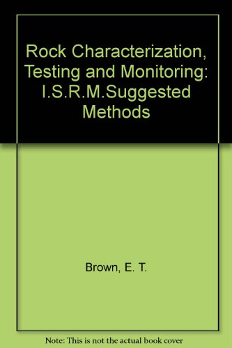 9780080273082: Rock Characterization, Testing and Monitoring: I.S.R.M.Suggested Methods