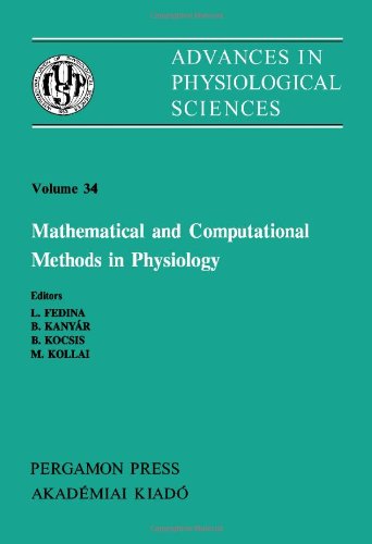 Mathematical and Computational Methods in Physiology: Proceedings of a Satellite Symposium of the...