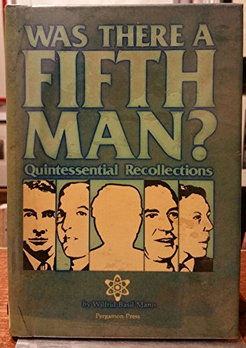 9780080274454: Was There a Fifth Man?: Quintessential Recollections