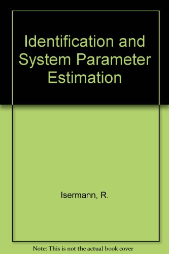 Identification and System Parameter Estimation - R. Isermann