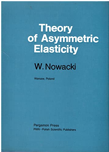 Stock image for Theory of Asymmetric Elasticity for sale by Zubal-Books, Since 1961