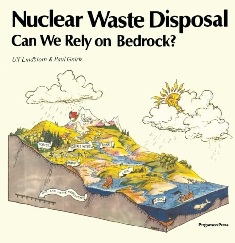 9780080275956: Nuclear Waste Disposal: Can We Rely on Bedrock?