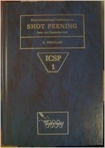 9780080275994: First International Conference on Shot Peening: Paris, 14-17 September 1981