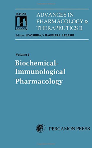 Stock image for Pharmacology: Biochemical-immunological Pharmacology 8th, v. 4: International Congress Proceedings (Advances in Pharmacology & Therapeutics) for sale by getbooks GmbH