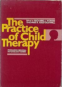 Stock image for Practice of Child Therapy for sale by Tamery