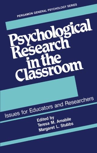 Beispielbild fr Psychological Research in the Classroom: Issues for Educators and Researchers zum Verkauf von PsychoBabel & Skoob Books