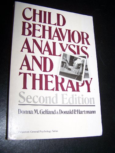 9780080280530: Child behavior analysis and therapy (Pergamon general psychology series)