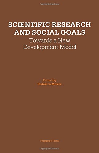 Stock image for Scientific Research and Social Goals : Toward a New Development Model for sale by RWL GROUP  (Booksellers)