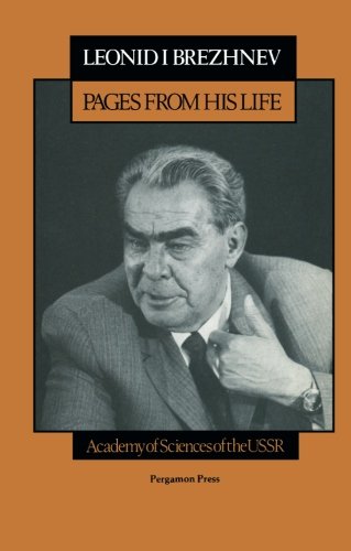 9780080281513: Leonid I. Brezhnev: Pages from His Life