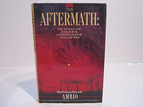 9780080281759: Nuclear War: The Aftermath