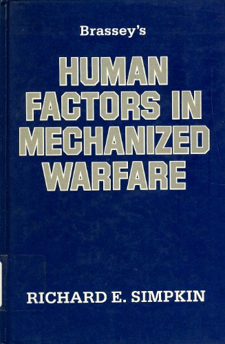 9780080283401: Human Factors in Mechanized Warfare